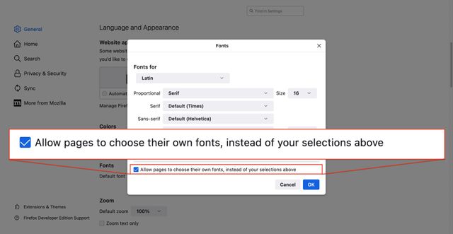 In the font preferences dialogue, a default-checked option: Allow pages to choose their own fonts, instead of your selections above